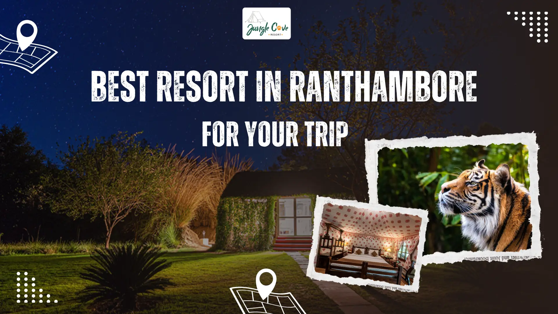 Best Resort in Ranthambore for Your Trip — A Complete 2026 Guide